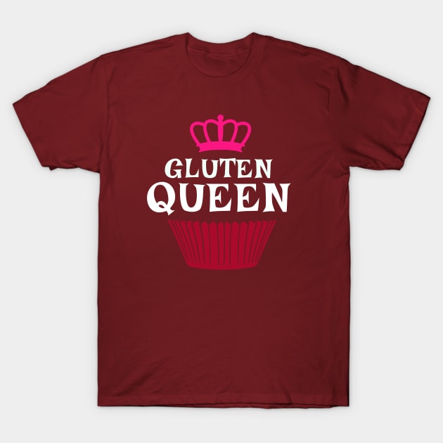 Gluten Queen for Cupcake Lover, Baker or Pastry Chef T-Shirt by Witchy Ways